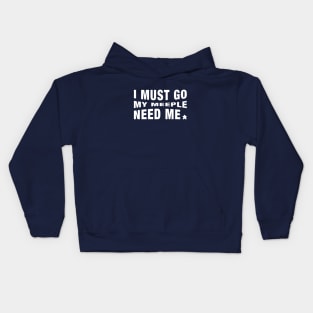 Meeples I Must Go My Meeple Need Me - Board Games Tabletop Geek and Nerd Kids Hoodie